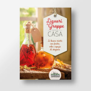 Liquori e grappe fatti in casa