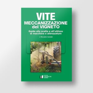 Vite - Meccanizzazione del vigneto