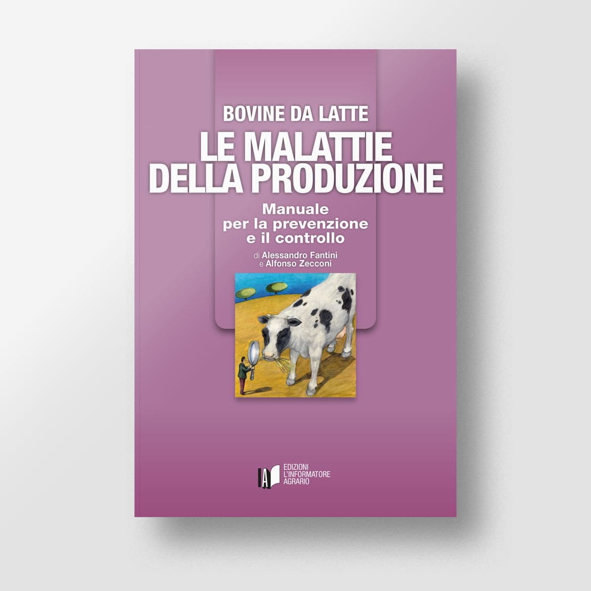 Bovine da latte - Malattie della produzione