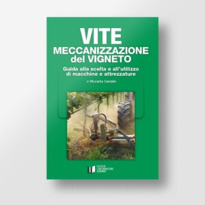 Vite - Meccanizzazione del vigneto